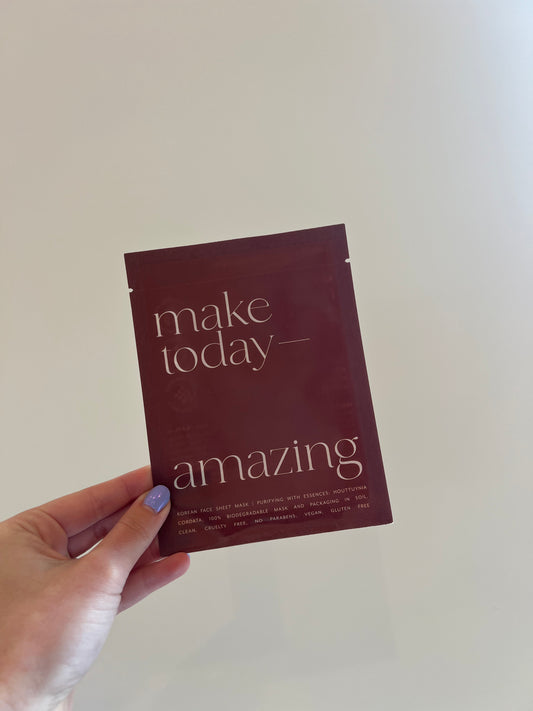 Make Today Amazing Face Mask